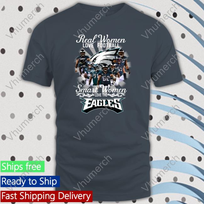 Real Women Love Football Smart Women Love The Eagles Sweatshirt