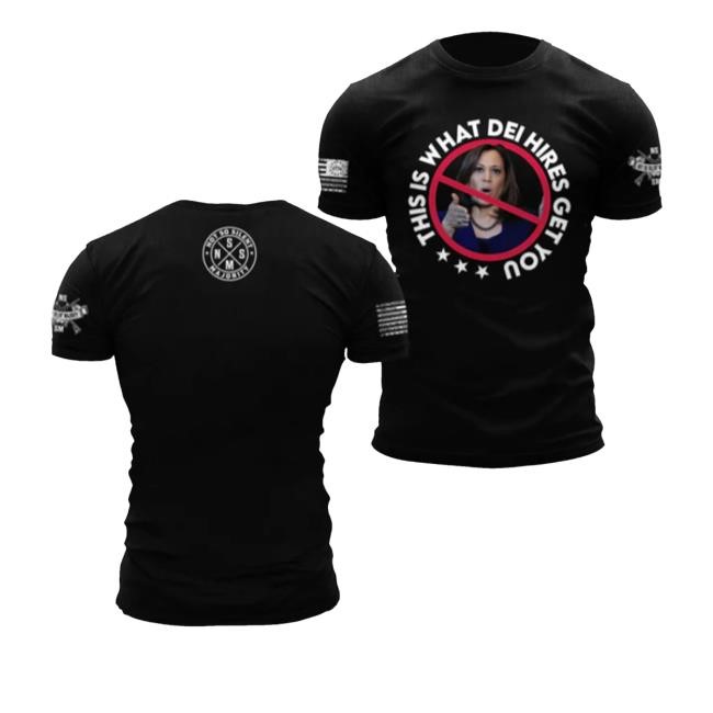 Not So Silent Majority Merch Kamala Harris This Is What Dei Hires Get You T Shirt