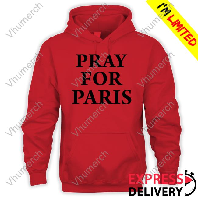 Official Pray For Paris Hoodie
