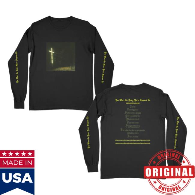 Original Knocked Loose You Won't Go Before You're Supposed To Black -Tee Shirt Purenoise Shop
