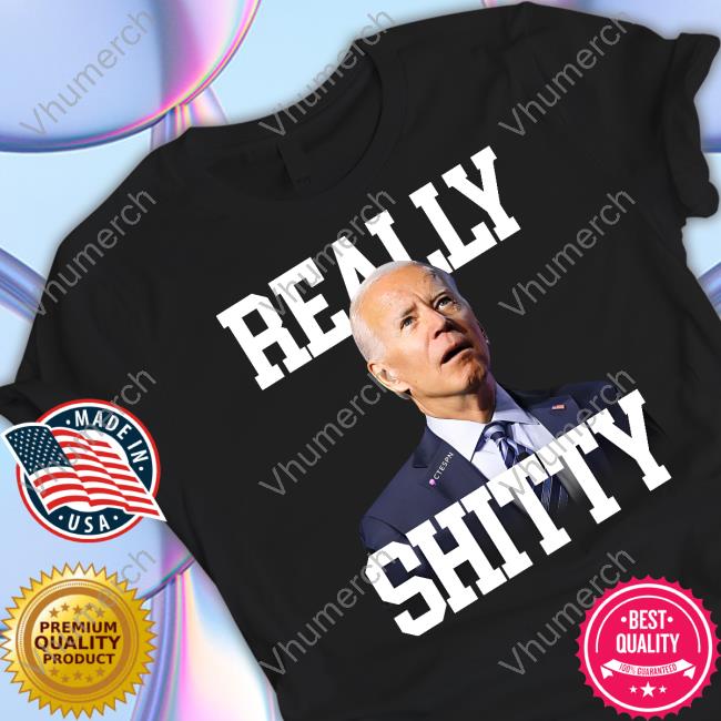 Biden Really Shitty Tank Top