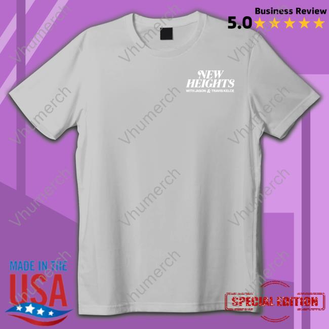 New Heights Jason And Travis T-Shirt New Heights Jason And Travis T-Shirt