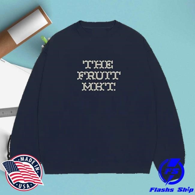 The Fruit Mkt Merch Store The Fruit Mkt Wordmark 24 t-shirt, hoodie, tank top, sweater and long sleeve t-shirt