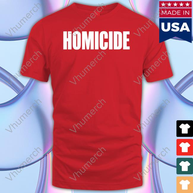 Homicide Tee Heart Attack Man Heartattackmane Homicide T Shirt