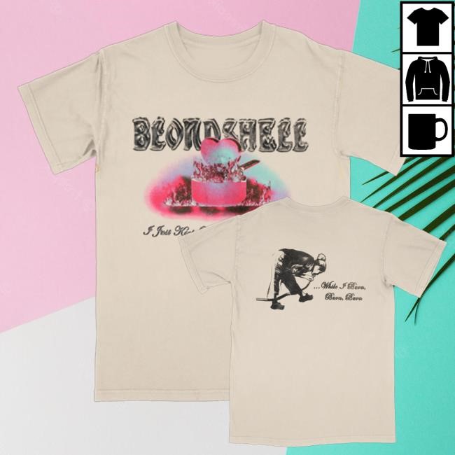Blondshell Merch Shop Store Official Limited Keep You In The Kitchen Shirt
