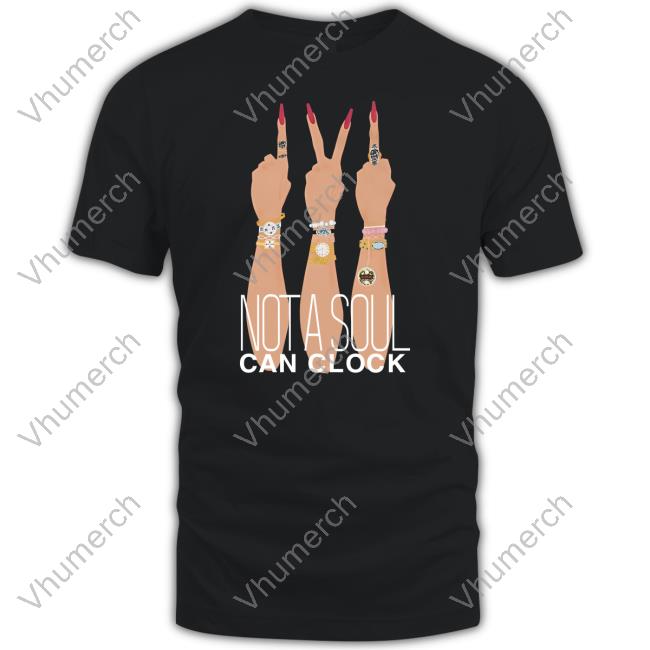 Dragqueen Merch Monica Beverly Hillz Not A Soul Can Clock T Shirt