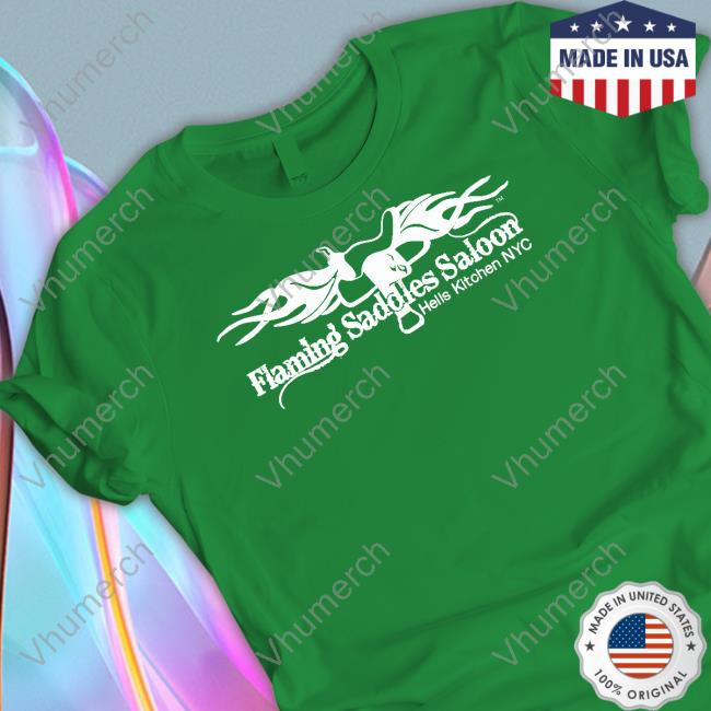 Flaming Saddles Saloon Hells Kitchen Nyc T-Shirt