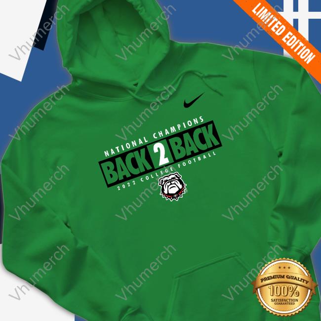 Back To Back 2022 College Football Shirts Georgia Bulldogs Georgia Bulldogs Back-To-Back College Football Playoff National Champions Long Sleeve T Shirt