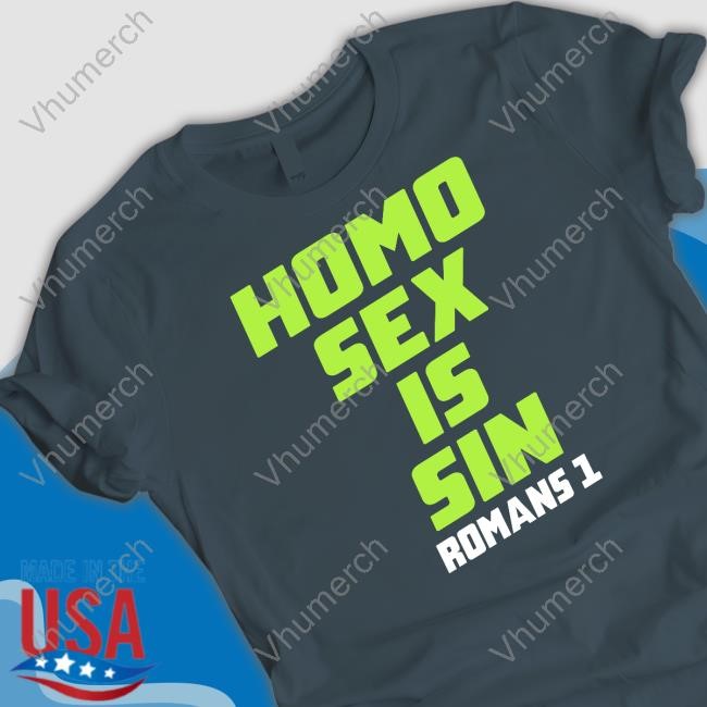 Homo Sex Is Sin Romans 1 Sweatshirt