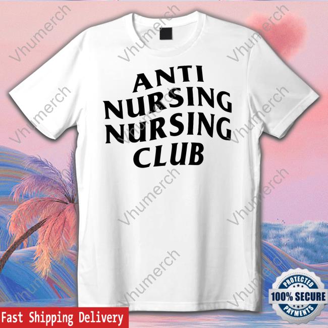 Beyond The Meat Wagon Merch Anti Nursing Nursing Club Shirt