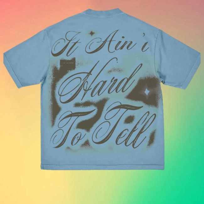 Official It Ain’T Hard To Tell T Shirt