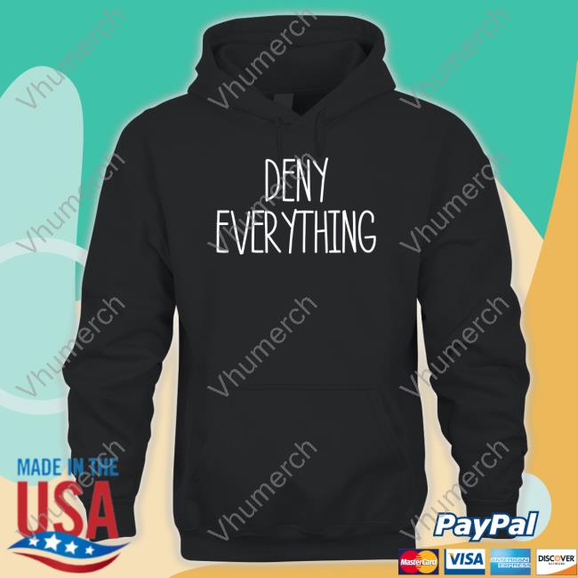 George Conway Deny Everything Shirt
