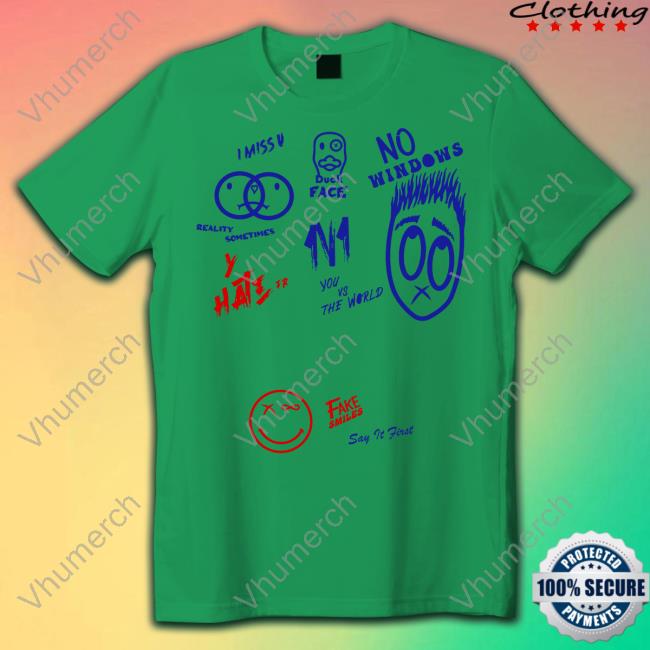 I Miss U Duck Face No Windows Reality Sometimes Y Hate Fr You Vs The World Fake Smiles Say It First T Shirt