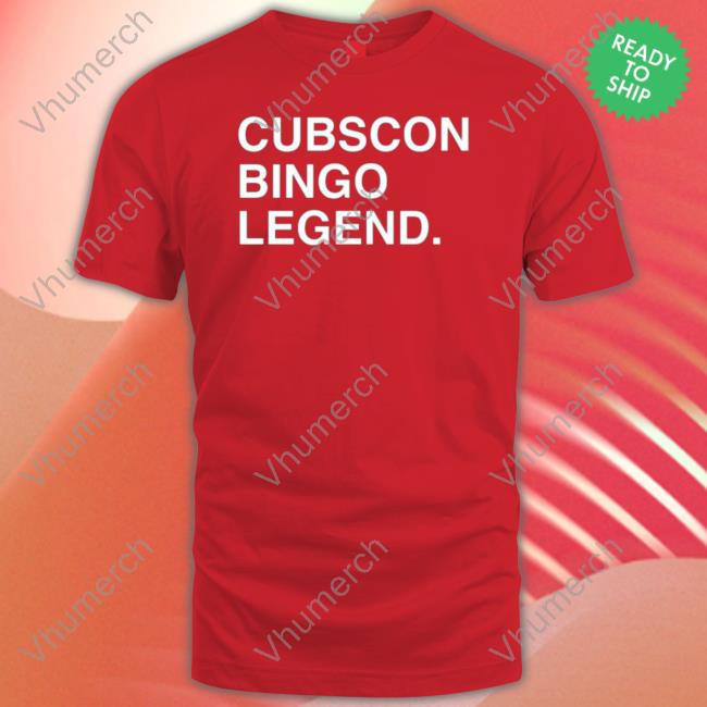 Cubscon Bingo Legend tee shirt