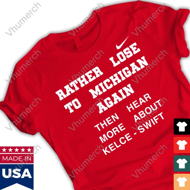 Rather Lose To Michigan Again Sweatshirt