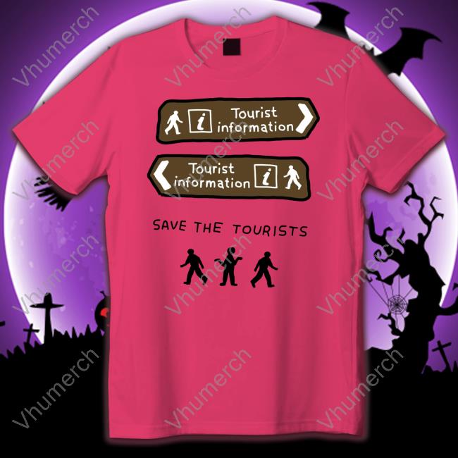 Tourist Information Save The Tourists Long Sleeve Tourist Information Save The Tourists Tee Shirt