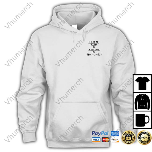 Wallowsmodel I Heard Model By Wallows On May 21, 2024 Hoodie Heartbraeden