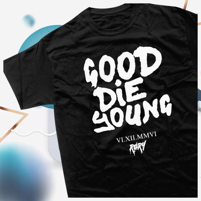 Rory Merch Shop Store Official Good Die Young Tank Top