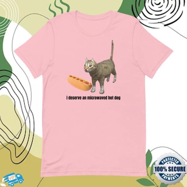 Trending Gotfunnymerch Merch Store I Deserve An Microwaved Hot Dog Unisex Sweatshirt