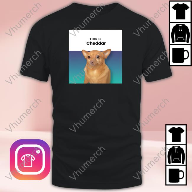 Official This Is Cheddar Tee