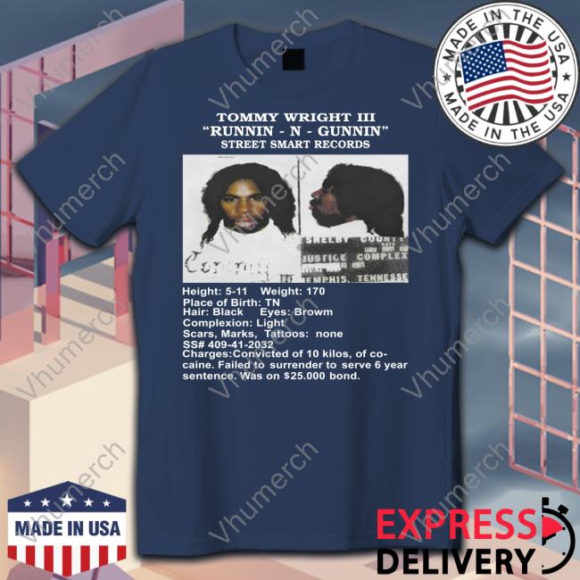 Tommy Wright Iii Runnin N Gunnin Hoodies Tommy Wright Iii Runnin N Gunnin Hoodies