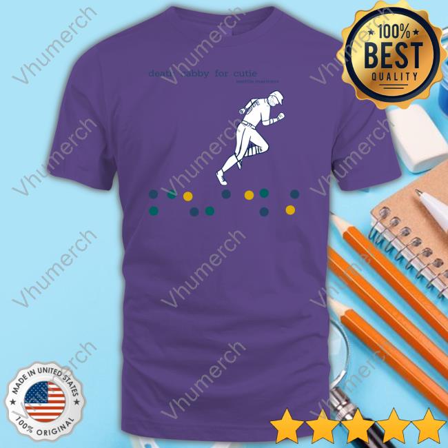 Seattle Mariners Death Cabby For Cutie New Shirt