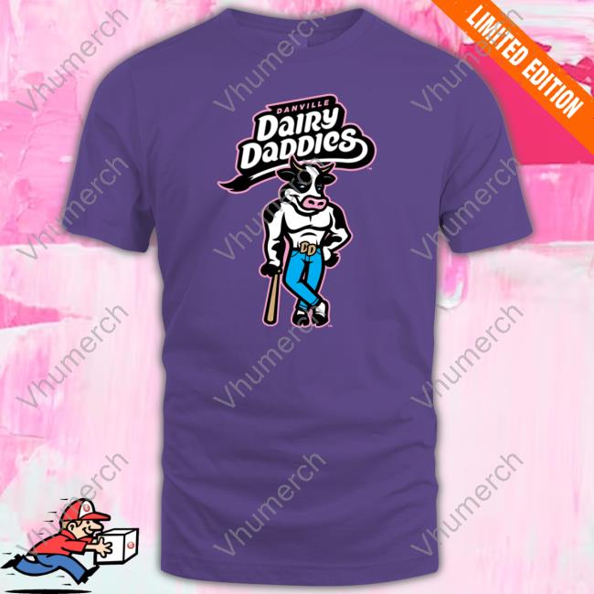 Danville Dairy Daddies Shirts