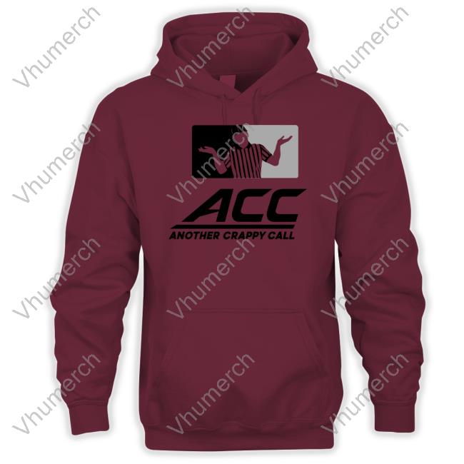 Acc Another Crappy Call Hoodie