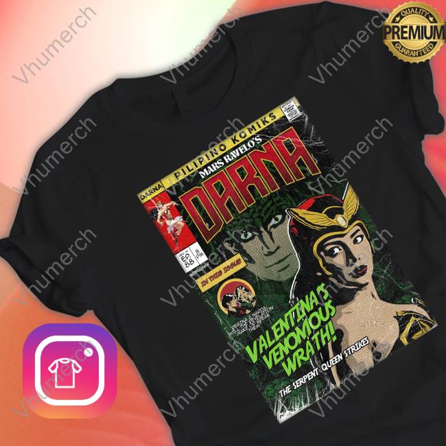 Koyuki Pilipino Komiks Mars Ravelo's Darna Valentina's Venomous Wrath Shirt