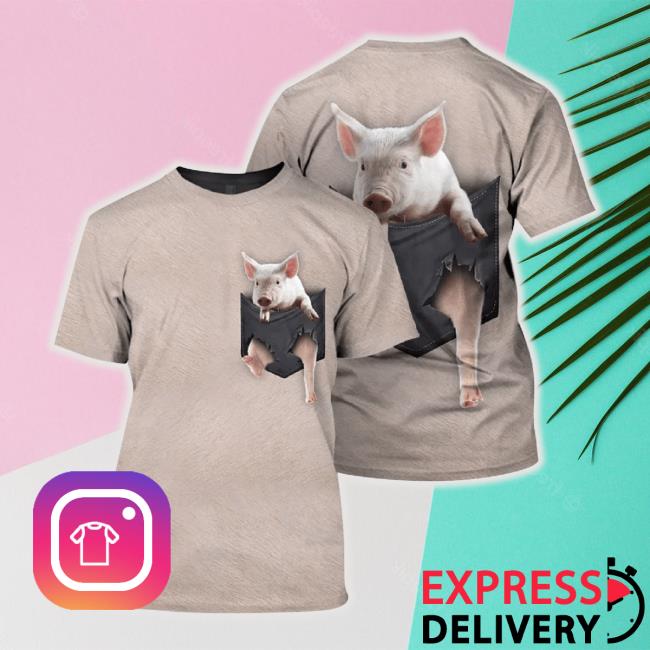 Pig Pocket 3D All Over Printed Shirt. Pig 3D Hoodie Gift For Pig Lover