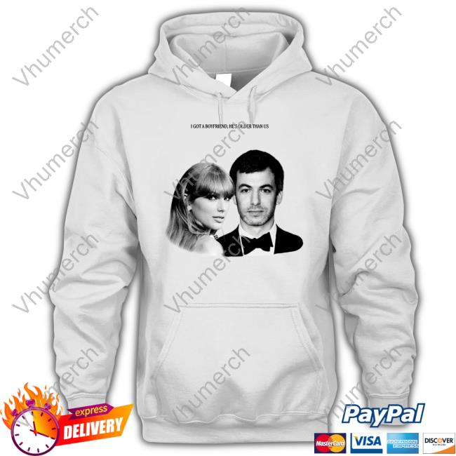 Buggirl200 Store Nathan Fielder Swiftie I Got A Boyfriend He's Older Than Us Tee Shirt
