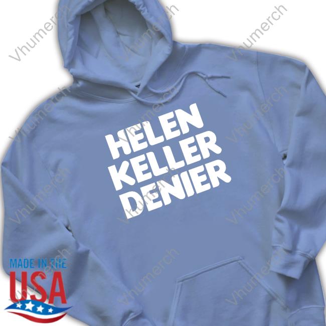 Fleccas Merch Alx Hellen Keller Denier Sweatshirt