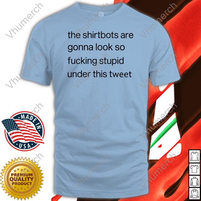 Boob Ross The Shirtbots Are Gonna Look So Fucking Stupid Under This Tweet Hoodie Temuits