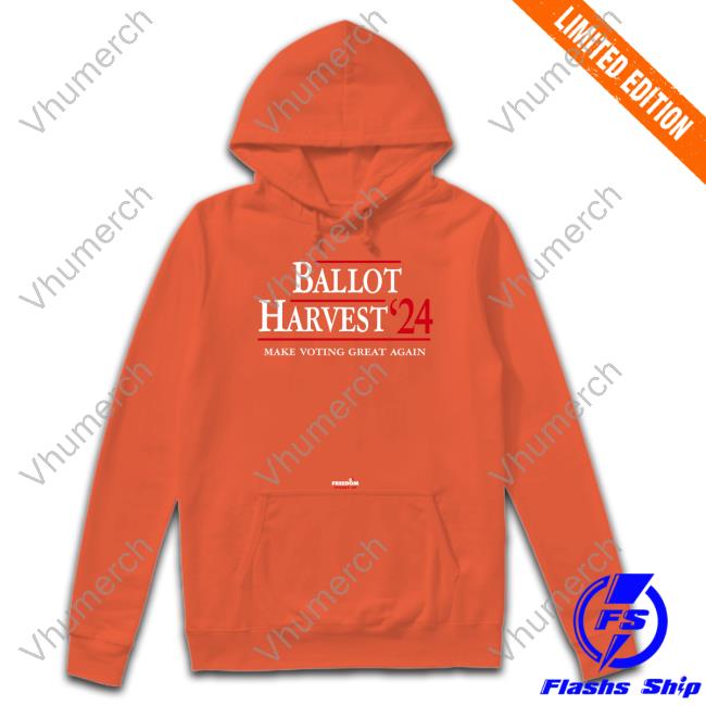 Ballot Harvest '24 Make Voting Great Again Tees