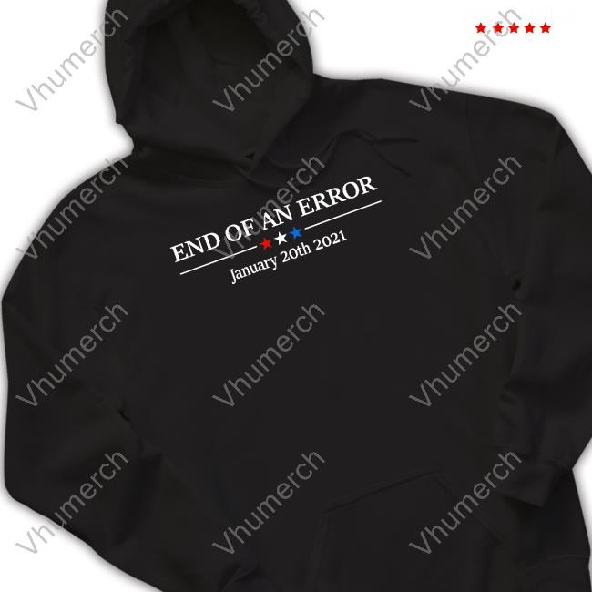 Annie End Of An Error January 20Th 2021 New Shirt