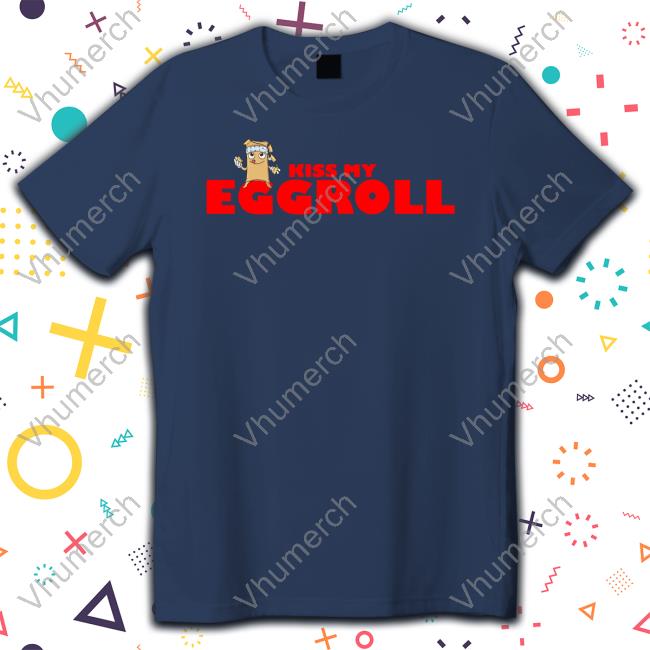 Steve Inman Kiss My Egg Roll Tee Shirt