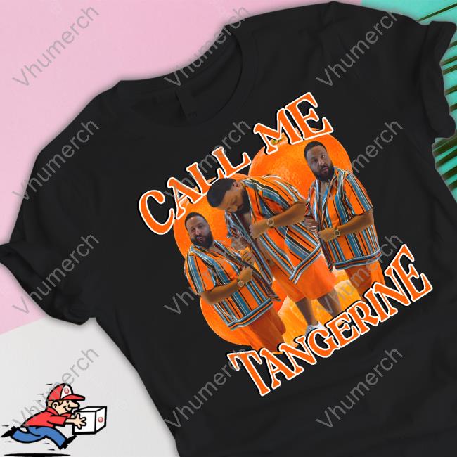 Dj Khaled Call Me Tangerine Hoodie