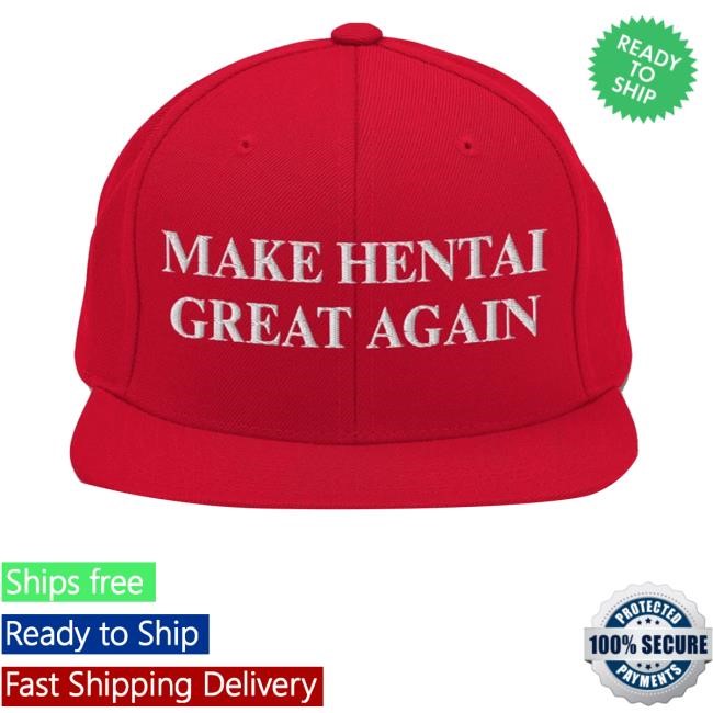 Make Hentai Great Again Snapback Trucker Hat