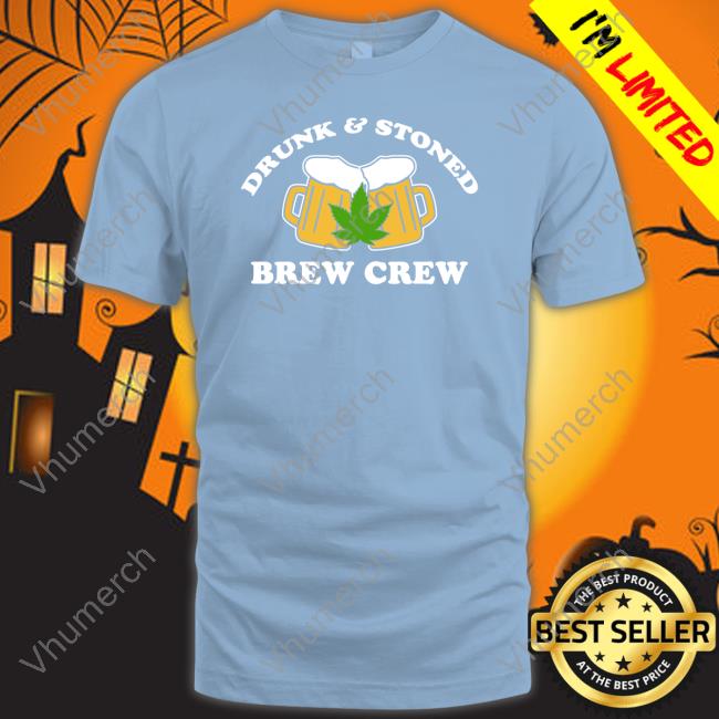 Drunk And Stoned Brew Crew Long Sleeve T Shirt No Context College Football