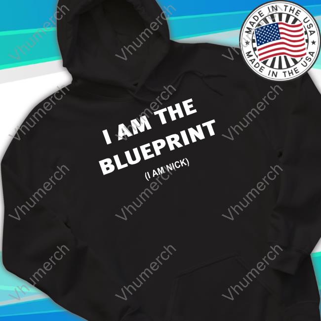 Sturniolo Triplets Updates I Am The Blueprint I Am Nick T Shirt