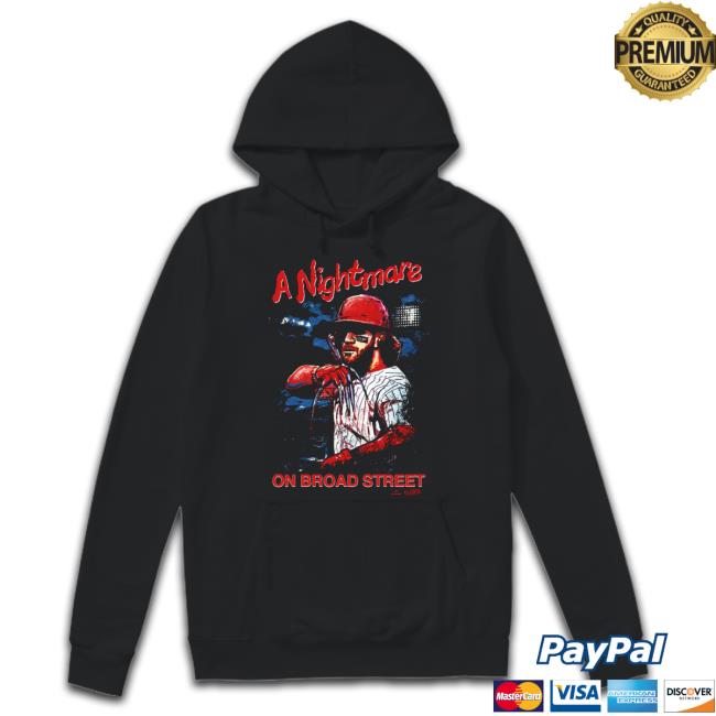 A Nightmare On Broad Steet Bryce Harper Tee Shirts