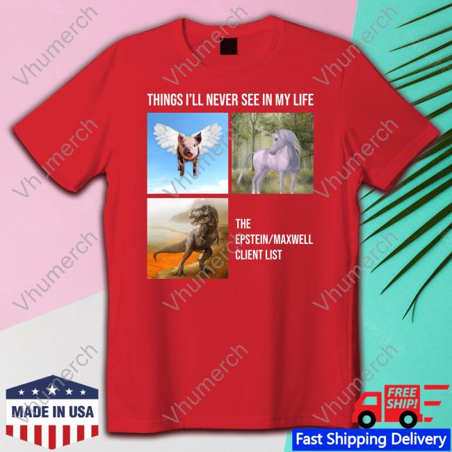 Thebestpoliticalshirts Things I'll Never See In My Life Hoodie