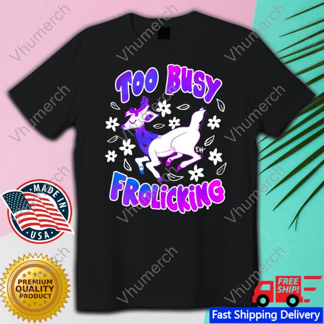 Hudson Ac Table P07 Too Busy Frolicking Sweatshirt