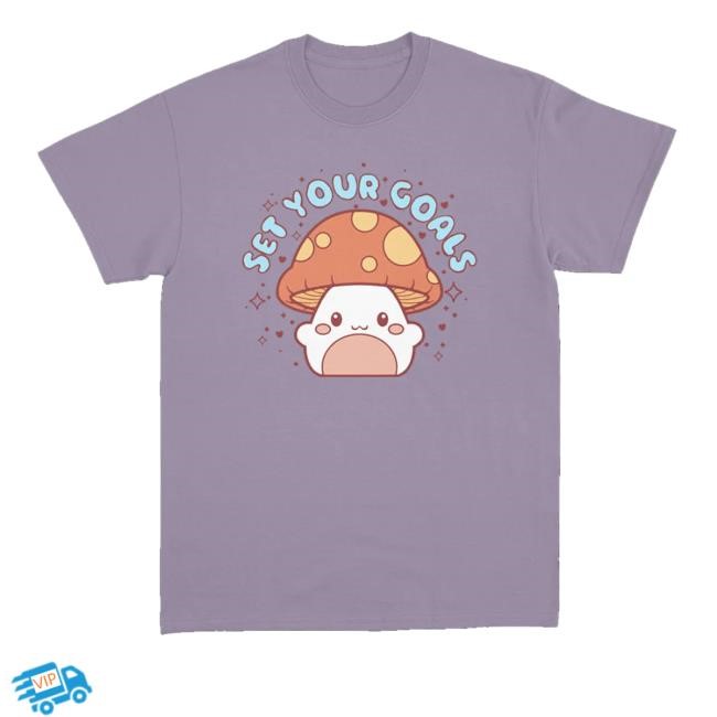 Set Your Goals Shroom Shirt