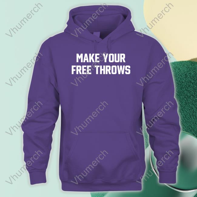 Barstool Sports Make Your Free Throws Hoodie