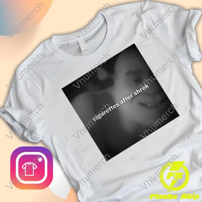 Degenerated Merch Cigarettes After Shrek Shirts