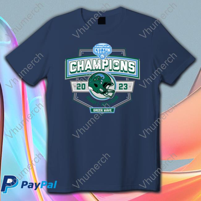 Tulane Green Wave Goodyear Cotton Bowl Champions 2023 Shirt