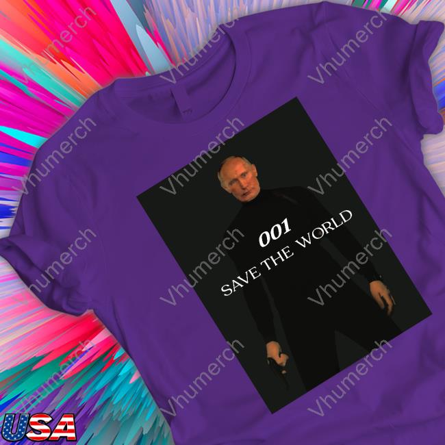 Putin 001 Save The World T Shirt