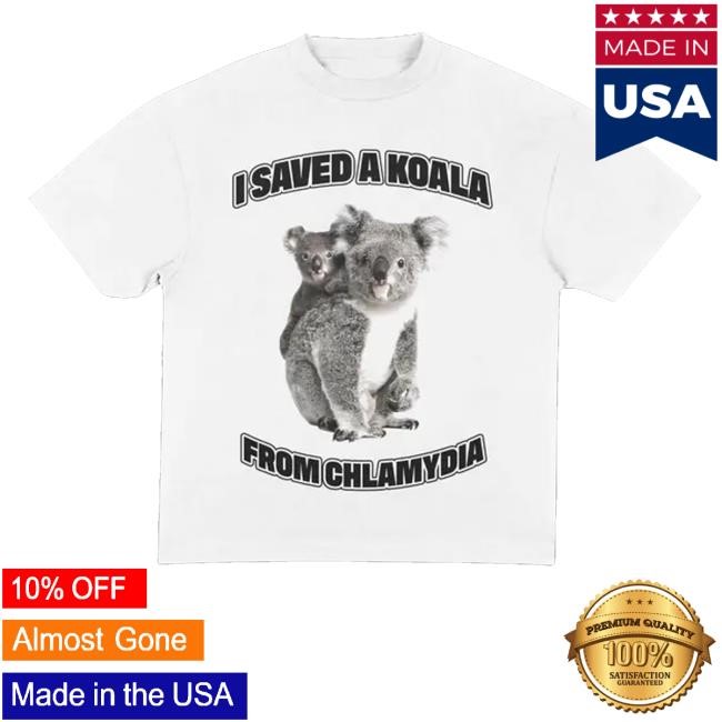 Mother Fun Merch I Saved A Koala Official