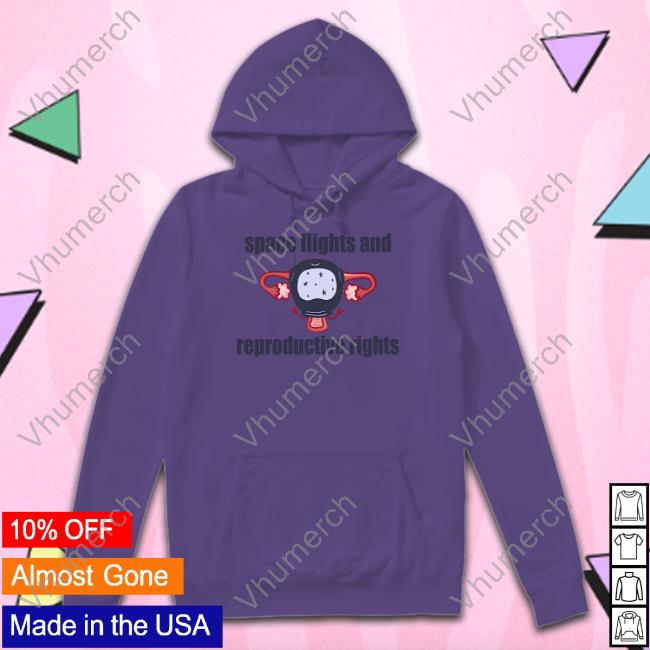 PeonyDesignAndCo Space Flights And Reproductive Rights Sweatshirt Emily Calandrelli Thespacegal Space Flights And Reproductive Rights Sweatshirt